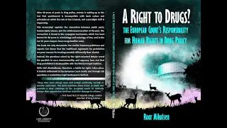 A Right to Drugs? The European Court's Responsibility for Human Rights in Drug Policy - Audiobook
