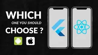 Flutter Vs React Native | Comparison | Which One Should You Choose?