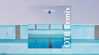 Blondage - Stoned (OTR Remix) (audio)