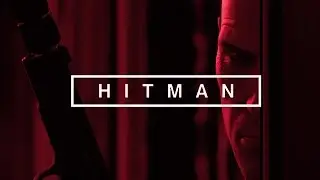 Hitman: First Look & Mission Gameplay!