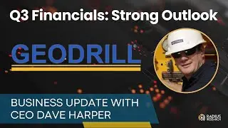 Geodrill (GEO) Q3 Financial Results: Dave Harper Reviews Quarter with Outlook