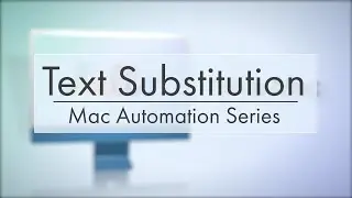 Text Substitution on MacOS