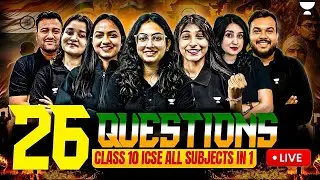 Top Most Important 26 Questions of All Subjects | Complete ICSE Class 10 | Boards 2026