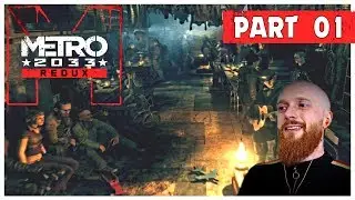 Let's Play Metro 2033 Redux - Part 1 - Exhibition (Blind Playthrough)