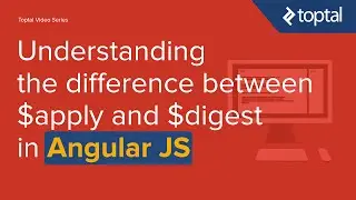 JavaScript Video Tutorial - Understanding the difference between $apply and $digest in AngularJS