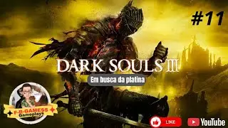Dark Souls lll  #11