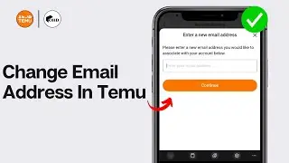 How To Change Email Address In Temu App 2024 (FULL GUIDE)