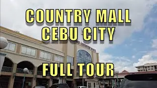 Country Mall, Cebu City, Full Tour.