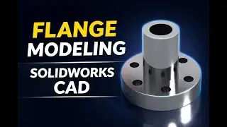 Solidworks Tutorial | Flange Modeling
