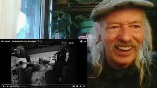 Bert Jansch  Blackwaterside(live)  REACTION