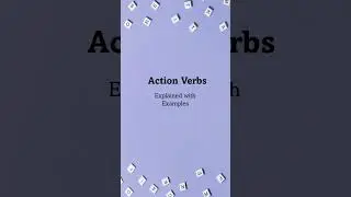 Understanding Action, Linking, and Helping Verbs