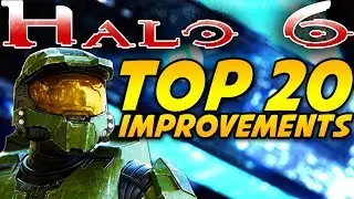 20 лучших улучшений для Halo 6! Список пожеланий для Halo 6, чтобы сделать Halo снова великой!