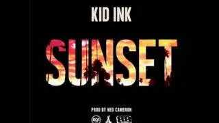 Kid Ink - Sunset (Audio)