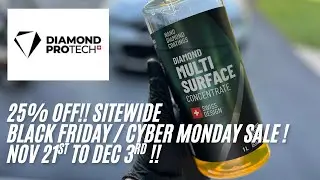 Diamond ProTech BLACK FRIDAY CYBER MONDAY 25% OFF-SITEWIDE!   MultiSurface  @diamondprotech