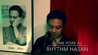 Mone Pore Aj | Rhythm Hasan