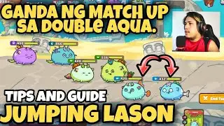 GANDA NG MATCHUP SA DOUBLE AQUA | JUMPING LASON | DHAN GAMING | AXIE INFINITY