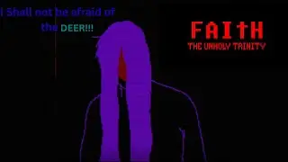 FAITH The Unholy Trinity Chapter 1 all endings and secret boss no commentary