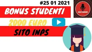 #Bonus Studenti 2000 euro SITO INPS