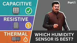 Capacitive vs Resistive vs Thermal Humidity Sensors 🔍 Which One is Best?