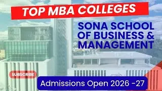 Choose Top MBA Colleges after UG Degree | Sona School Of Business, Salem #mba #topbschool #mba 