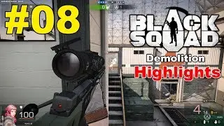 Black Squad Demolition Highlights #08