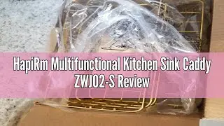 HapiRm Multifunctional Kitchen Sink Caddy ZWJ02-S Review