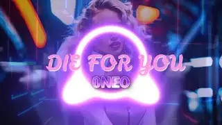 0Neo - Die For You