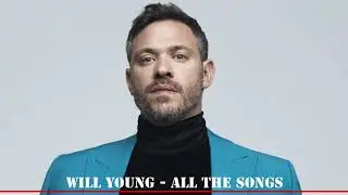 Will Young - All the Songs