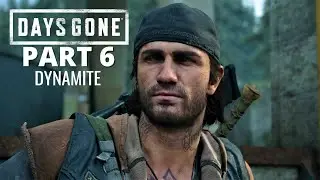 Days Gone (PC) | Part 6: Securing Dynamite for a Major Mission
