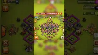 Old Clash of Clans Memories 😭🥺 - COC | #clashofclans #cocshorts #shorts