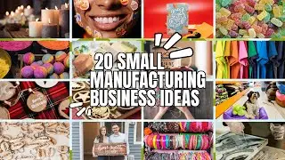 20 Small Business Manufacturing Ideas You Can Start From Home 2025