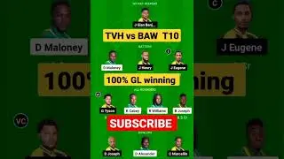 TVH vs BAW T10 Match dream11 Prediction TVH vs BAW dream11 team #shorts#shortvideo #youtube