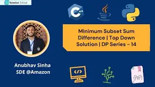 Minimum Subset Sum Difference | Top Down Solution | DP Series - 14 | Dynamic Programming