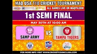 First Semi Final MAQ T10  2021 Samp Army(SER)  Vs Tampa Tiger(SCR)