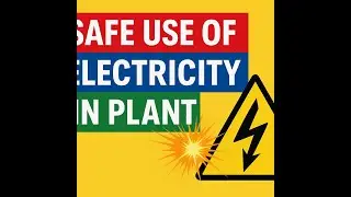 Safe Use of Electricity