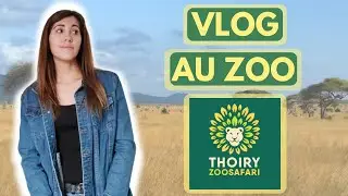 Vlog au Zoo de thoiry - Lions - Labyrinthe - crocodiles - filets dans les airs