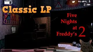 This Was A Dare Because I'm A Chicken | Five Nights at Freddy's 2
