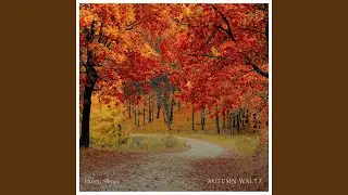 Autumn Waltz