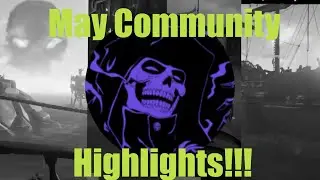 Skullomance&rsquo;s May Community Stream Highlights!!! Sea of Thieves