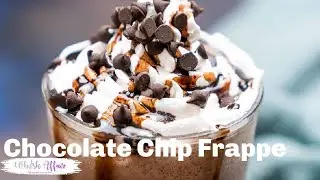 Chocolate Chip Frappe Recipe (Slushy, Creamy, Rich, Decadent, Starbucks Style)