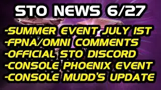 Summer Event Starts July 1st | Borticus Re: FPNA & Omni Beam Restrictions | STO News 6/27/25