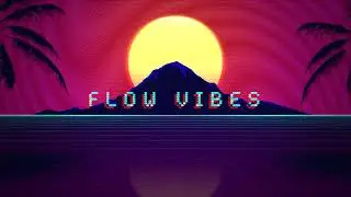 Flow Vibes: Unleash Your Creativity with Relaxing & Inspiring Beats