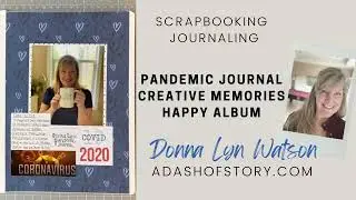 Creative Memories Happy Album 2020 Pandemic Journal Flip-through!