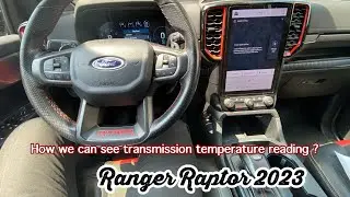 Unveiling the Secret: Ford Ranger Raptor 2023 Oil and  Fluid Temperature Reading