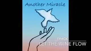Let the Wine Flow (track)   SD 480p