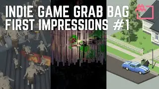 Indie Game Grab Bag - First Impressions #1: Zombie Simulator | Whiskey & Zombies | Tiny Room Stories