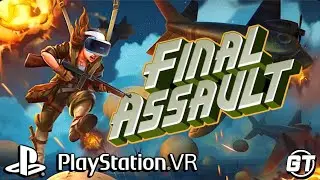 I Completed The Campaign in Final Assault on Playstation VR!! (Giveaway in Discord)