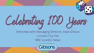 Gibsons 100 Years - London Toy Fair BBC London News Clip Jan 2019