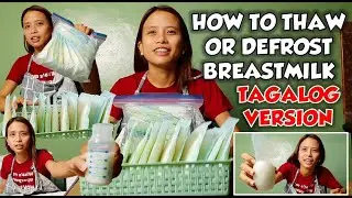 HOW TO THAW OR DEFROST BREASTMILK (Tagalog Version) - TIPS FOR BREASTFEEDING MOMS | Vlog #31