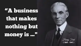 33 Henry Ford's words, inspiring and full of meaning.